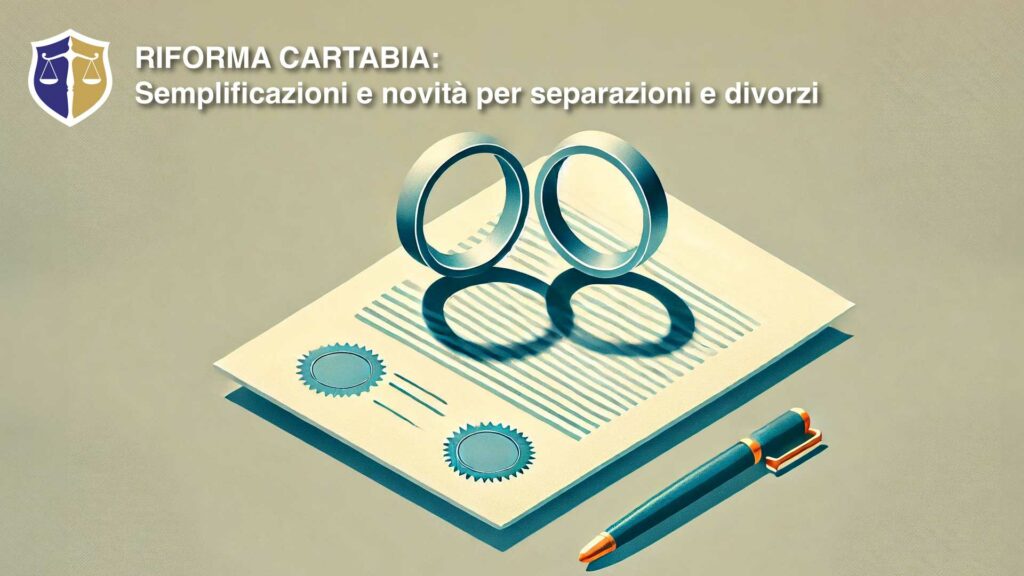 Semplificazioni e novità per separazioni e divorzi